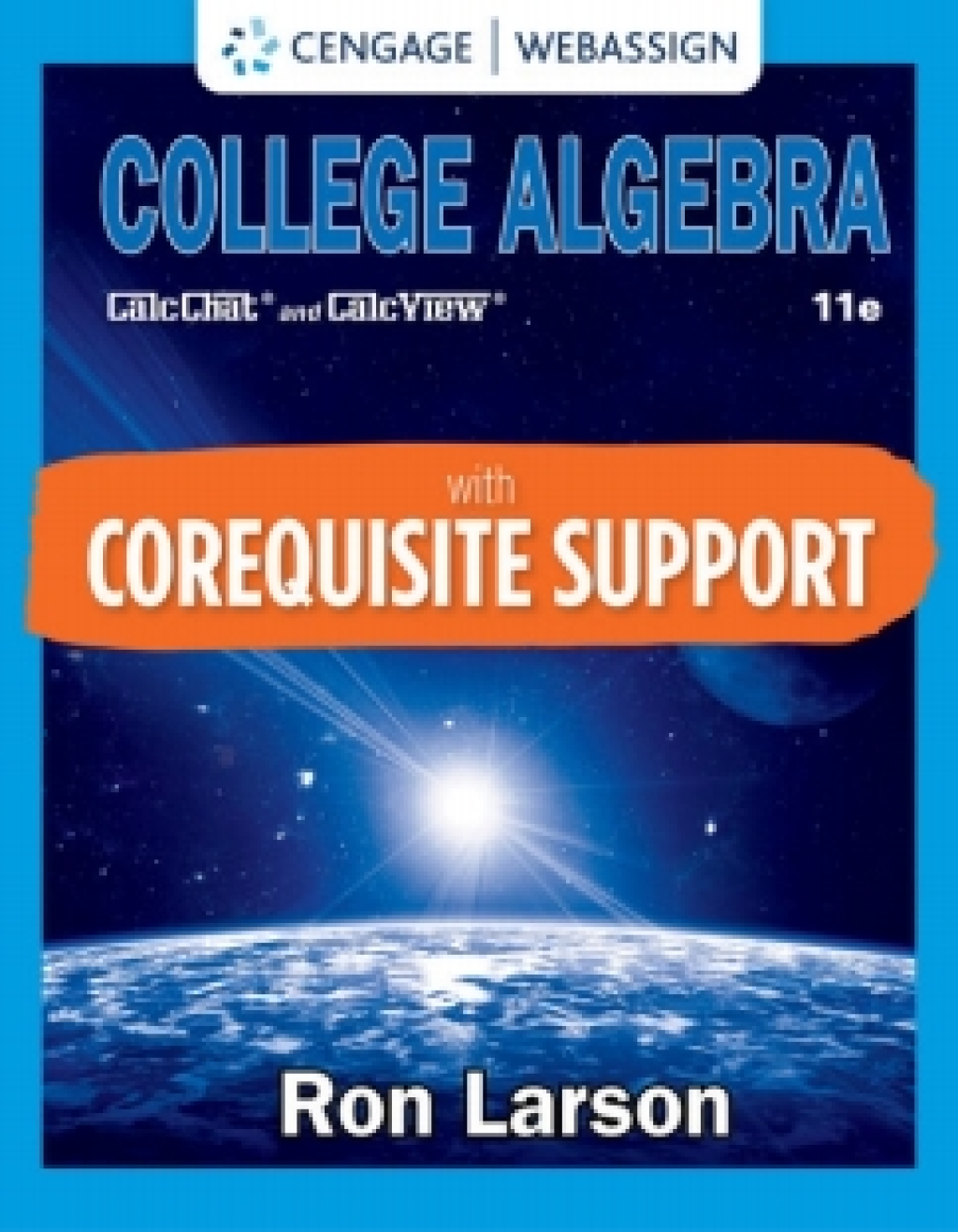 WebAssign with Corequisite Support for Larson's College Algebra, 11th Edition [Instant Access], Single-Term 11th Edition â€“ PDF/EPUB Version Downloadable